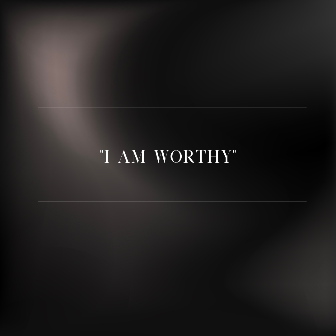 "I Am Worthy" Collection