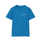 Inspirational Unisex Softstyle T-Shirt - The world is a better place with you in it