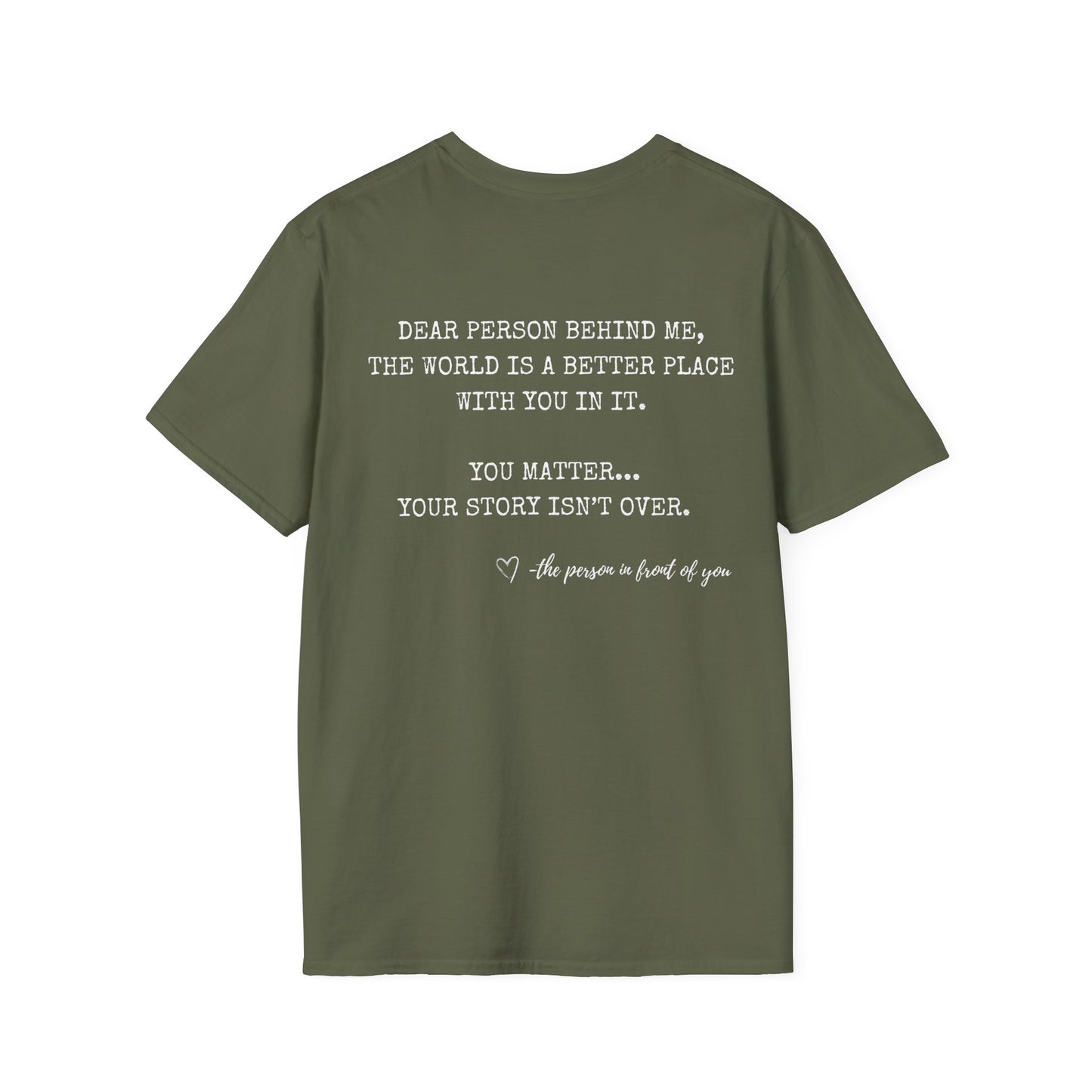 Inspirational Unisex Softstyle T-Shirt - The world is a better place with you in it
