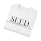 SEED Self Empowerment Branded Unisex T-shirt - selfempowermenteveryday