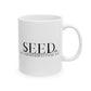 Mug - 11 oz SEED Self-Empowerment Every Day branded ceramic mug - selfempowermenteveryday