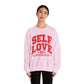 Empowered Self Love Crewneck Sweatshirt for Valentines Day or Any Day - selfempowermenteveryday