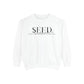 SEED branded Sweatshirt - selfempowermenteveryday