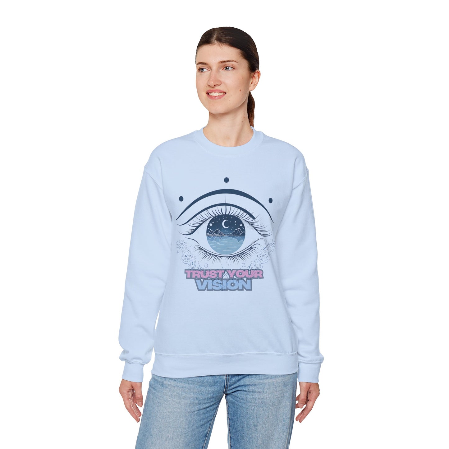 Trust Your Vision Sweatshirt